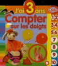  Olala Books - Compter sur les doigts - J'ai 3 ans.