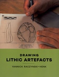 Yannick Raczynski-Henk - Drawing Lithic Artefacts.