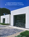 Sylvie Grand - Mediterranean & Mountain Living - By Collection Privée (Gilles Pellerin & Nicolette Schouten).