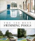 Wim Pauwels - The 100 Best Swimming Pools.