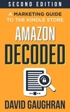  David Gaughran - Amazon Decoded: A Marketing Guide to the Kindle Store - Let's Get Publishing, #4.