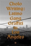  Dokument Press Editions - Cholo Writing Latino Gang Graffiti In Los Angeles.