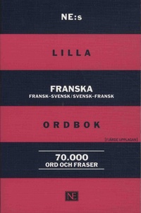 Hakan Nygren et Wandrille Micaux - NE:s Lilla franska ordbok - Dictionnaire bilingue.