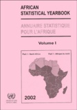  Nations Unies - African statistical yearbook ; Annuaire Statistique pour l'Afrique 2002 - Volume 1 :  Part 1, North Africa ; Partie 1, Afrique du Nord.