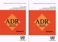  CEE-ONU - Accord relatif au transport international des marchandises dangereuses par route (ADR) - 2 volumes.