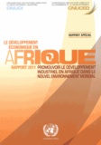  ONUDI et  CNUCED - Le développement en Afrique - Rapport 2011 : promouvoir le développement industriel en Afrique dans le nouvel environnement mondial.