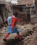  Unesco - Les chemins de l'école.