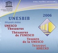  Unesco - UNESBIB Bibliographic Database - UNESCO Thesaurus, 2006 - Edition multilingue français-anglais-espagnol-grec..