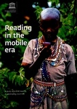 Unesco - Reading in the Mobile Era - A study of Mobile Reading in Developing Countries.