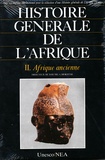 Gamal Mokhtar - Histoire Generale De L'Afrique V2 : Afrique.