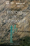  Unesco - Histoire de l'Humanité - Volume 6, 1789-1914.