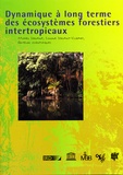  Unesco - Dynamique a long terme des écosystèmes forestiers tropicaux.