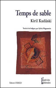 Kiril Kadiiski - Temps De Sable.