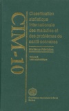  OMS - Classification Statistique Internationale Des Maladies Et Des Problemes De Sante Connexes. Tome 3, Index Alphabetique, 10eme Revision.