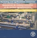  XXX - Marketing and agribusiness resources/ Ressources de commercialisation et du secteur agroalimentaire/Recursos de mercadeo y agronegocios (En/Fr/Es)CD-ROM.