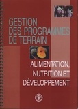  XXX - Gestion de programme de terrain. Alimentation, nutrition et développement.