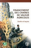 Calvin Miller et Linda Jones - Financement des chaînes de valeur agricoles - Outils et leçons.