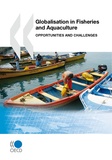  Collective - Globalisation in Fisheries and Aquaculture - Opportunities and Challenges.