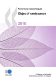  Collectif - Reformes economiques 2010 - Objectif croissance.
