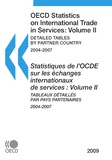  Collectif - Statistiques de l'ocde sur les echanges internationaux de services : volume ii - Tableaux detailles par pays partenaires 2004-2007.