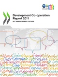 Collectif - Development co-operation report 2011 - 50th anniversary edition (anglais).