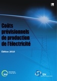  Collectif - Couts previsionnels de production de l'electricite 2010.