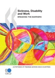 Collective - Sickness, Disability and Work: Breaking the Barriers - A Synthesis of Findings across OECD Countries.