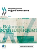  Collectif - Reformes economiques 2011 - objectif croissance.