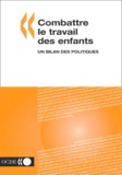  OCDE - Combattre le travail des enfants - Un bilan des politiques.