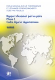  Collectif - Suisse - rapport d'examen par les pairs phase 1 cadre legal et reglementaire - forum mondial sur tra.