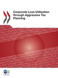  Collective - Corporate Loss Utilisation through Aggressive Tax Planning.