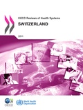  Collective - OECD Reviews of Health Systems: Switzerland 2011.