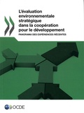  OCDE - L'évaluation environnementale stratégique dans la coopération  pour le développement - Panorama des expériences récentes.
