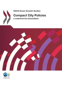  Collective - Compact City Policies - A Comparative Assessment.