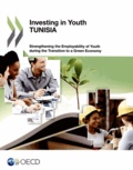 OCDE - Investing in youth Tunisia, strengthening the employability of youth during.
