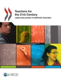  OCDE - Teachers for the 21st Century.