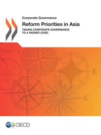  OCDE - Reform priorities in asia - taking corporate governance to a higher level.