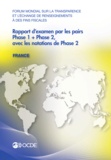  OCDE - Forum mondial sur la transparence et l'échange de renseignements à des fins fiscales - Rapport d'examen par les pairs : France 2013 / Phase 1 + Phase 2, avec les notations de Phase 2.