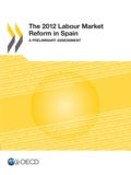  Collective - The 2012 Labour Market Reform in Spain - A Preliminary Assessment.