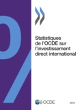  OCDE - Statistiques de l'OCDE sur l'investissement direct international 2014.