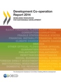  OCDE - Development co-operation report 2014 : mobilising resources for sustainable.