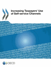  OCDE - Increasing taxpayers'use of self-service channels.