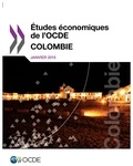  OCDE - Etudes économiques de l'OCDE  : Colombie 2015.