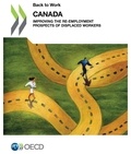  OCDE - Back to work : Canada-improving the re-employment prospects of displaces workers.