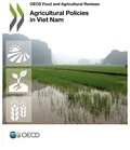  OCDE - Agricultural Policies in Viet Nam 2015.