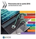  OCDE - Panorama de la santé 2015 - Les indicateurs de l'OCDE.