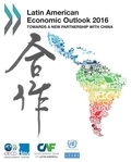  OCDE - Latin american economic outlook 2016 - Towards a new partnership with China.
