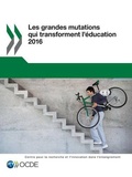  OCDE - Les grandes mutations qui transforment l'éducation.