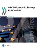  Collectif - OECD Economic Surveys: Euro Area 2016.