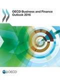  Collectif - OECD Business and Finance Outlook 2016.